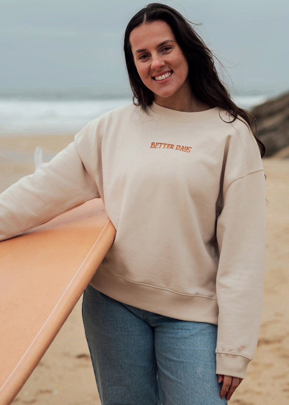 Better Days Organic Sweatshirt by SurfGirl