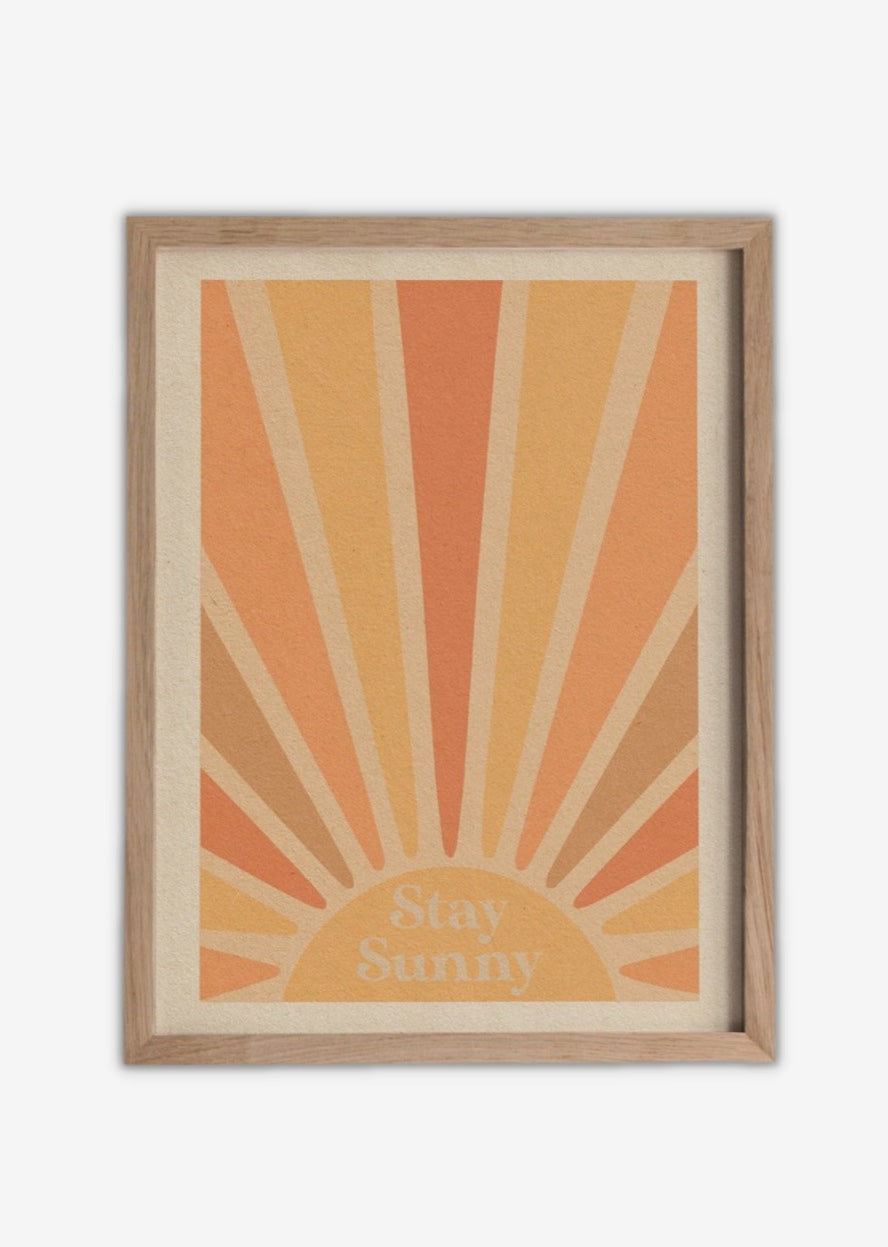 Stay Sunny - Art Print