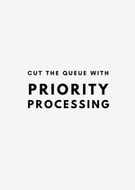 Priority Processing