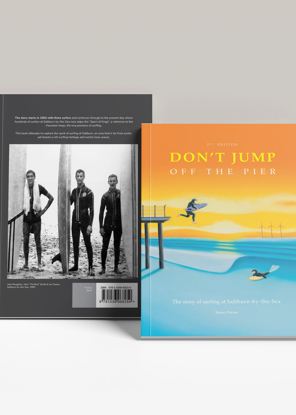 Don't Jump Off the Pier: The Story of Surfing at Saltburn-By-The Sea