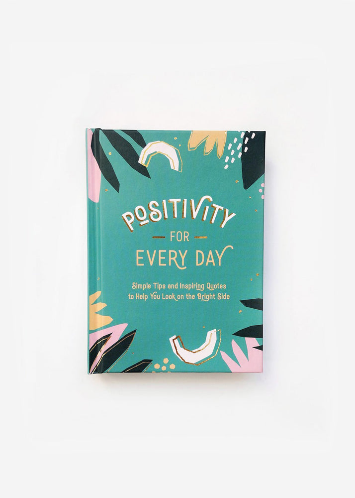 Positivity For Every Day