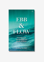 Ebb and Flow by Easkey Britton